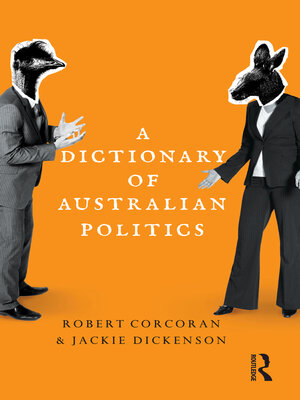 cover image of A Dictionary of Australian Politics